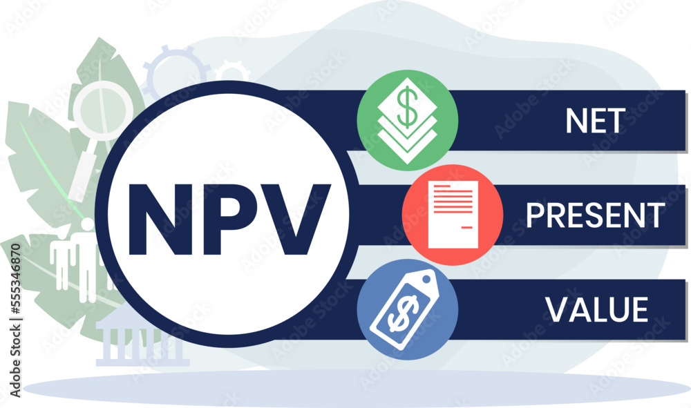 NPV - net present value. acronym business concept. vector illustration concept with keywords and icons. lettering illustration with icons for web banner, flyer, landing page, presentation NPV - net present value. acronym business concept. vector illustration concept with keywords and icons. lettering illustration with icons for web banner, flyer, landing page, presentation