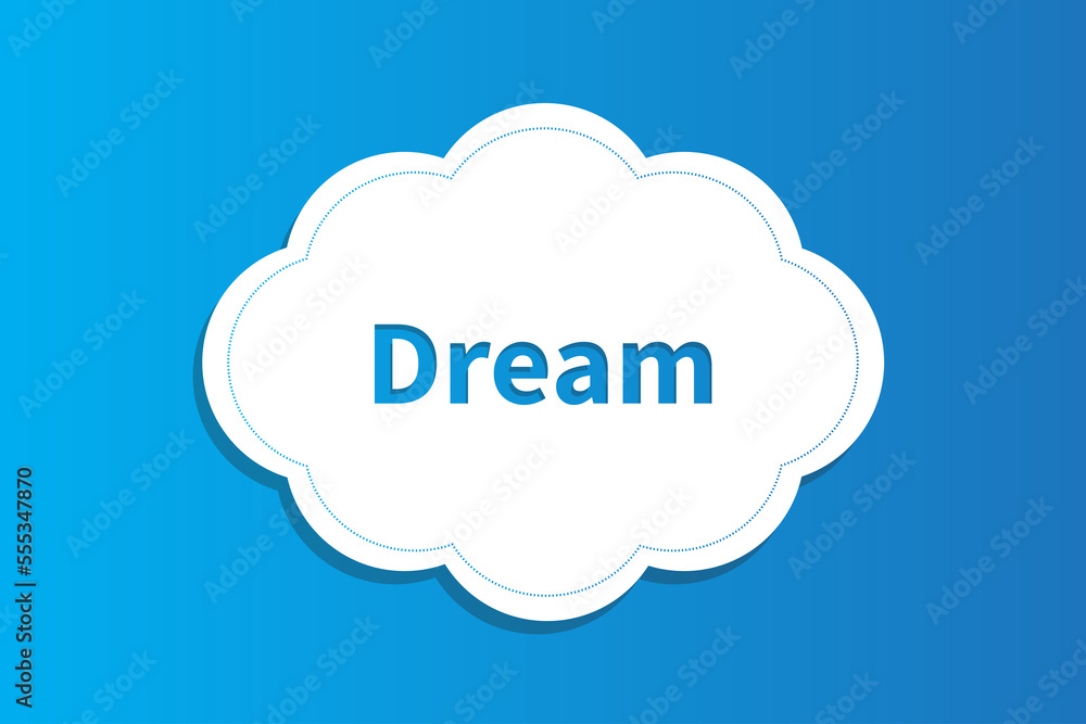 Dream Cloud Vector Illustration on Blue Background Dream Cloud Vector Illustration on Blue Background
