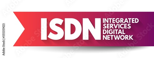 ISDN Integrated Services Digital Network - set of communication standards for simultaneous digital transmission of data over the digitalised circuits of telephone network, acronym text concept
