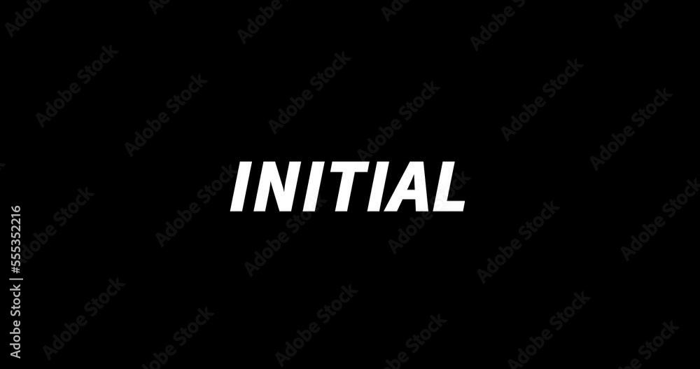 INITIAL text animation on black background. Modern text animation, written INITIAL INITIAL text animation on black background. Modern text animation, written INITIAL