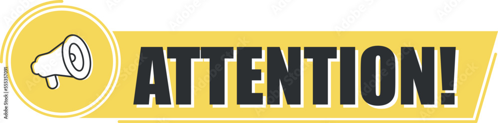 Megaphone with attention text on yellow background. Megaphone banner. Web design. Megaphone with attention text on yellow background. Megaphone banner. Web design.