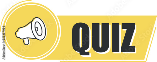 Megaphone with quiz text on yellow background. Megaphone banner. Web design.