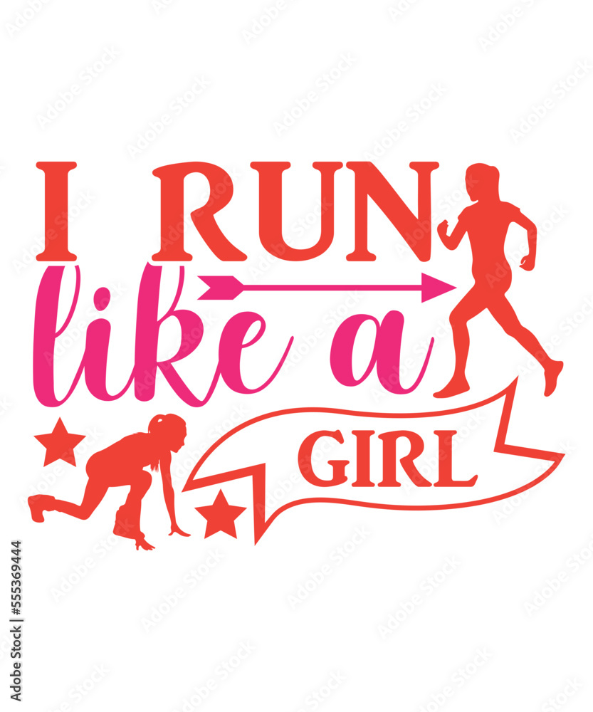 I run like a girl SVG, Running, Running Tshirt,Running design, Running