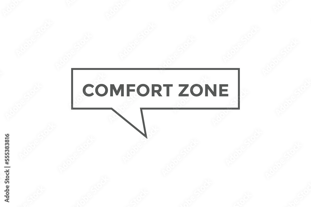 Comfort zone button web banner templates. Vector Illustration
Comfort zone button web banner templates. Vector Illustration