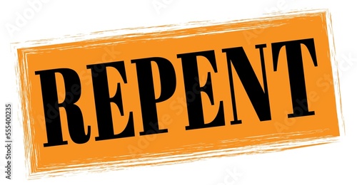 Canvastavla REPENT text written on orange-black stamp sign.