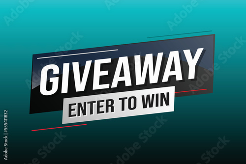 giveaway enter and win word vector illustration blue 3d style for social media landing page, template, ui, web, mobile app, poster, banner, flyer, background, gift card, coupon, label, wallpaper	