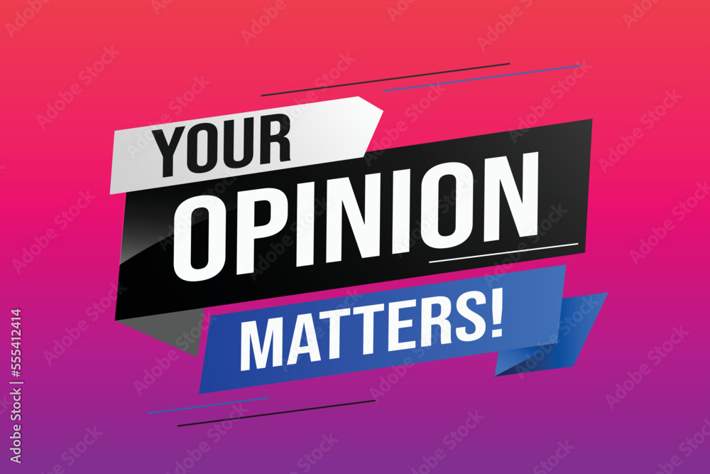 Your opinion matters word vector illustration lines 3d style for social media landing page, template, ui, web, mobile app, poster, banner, flyer, background, gift card, coupon, label, wallpaper Your opinion matters word vector illustration lines 3d style for social media landing page, template, ui, web, mobile app, poster, banner, flyer, background, gift card, coupon, label, wallpaper
