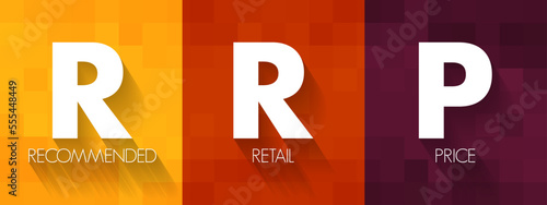 RRP - Recommended Retail Price is the price at which its manufacturer notionally recommends that a retailer sell the product, acronym concept background