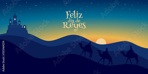 Feliz día de reyes. Tres reyes siguiendo la estrella. Reyes magos