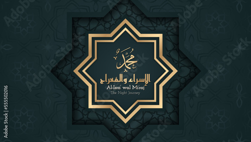 Isra and Mi'raj design, Islamic background with geometric patterns. Vector illustration