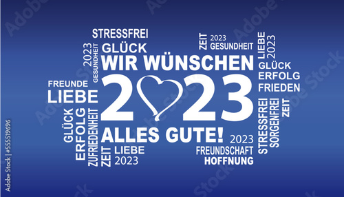 gute wünsche für das neue jahr 2023 mit blauem hintergrund und weisser schrift und einem herz