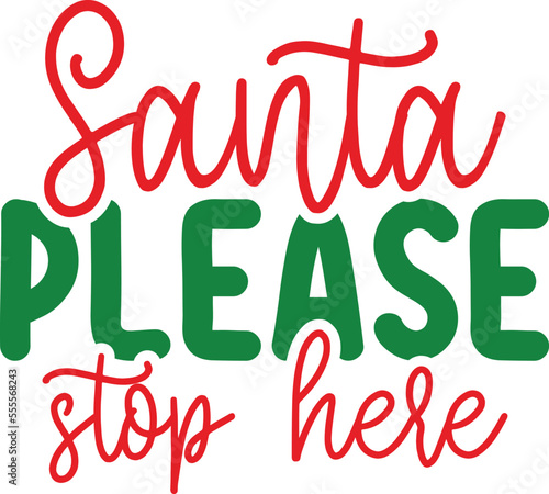 Santa please stop here