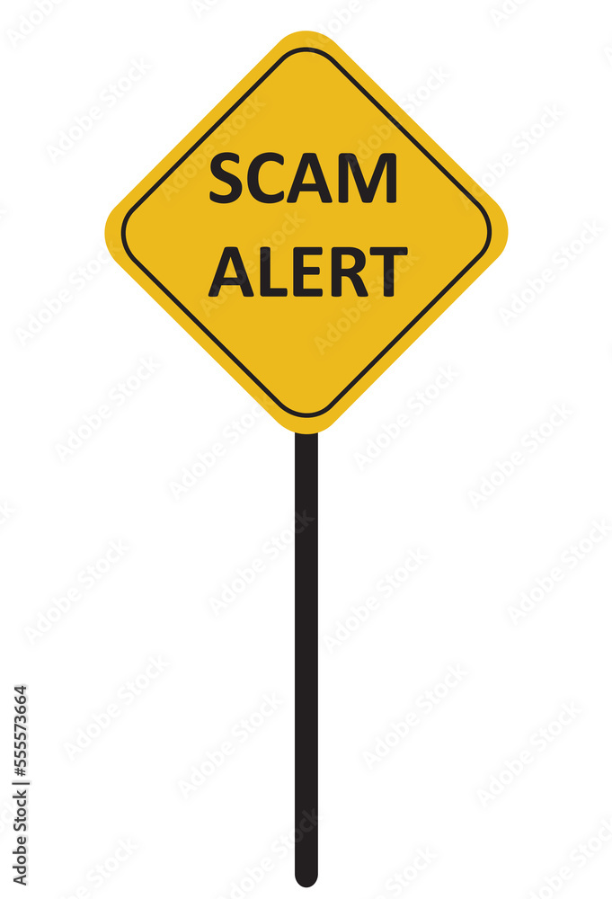 yellow road sign with text of Scam Alert