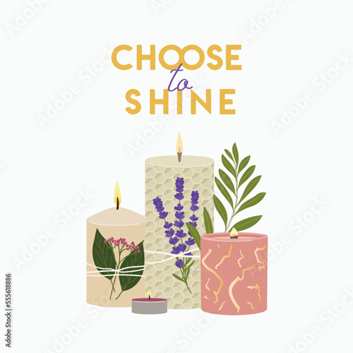 Illustration of scented burning candles with lettering. Choose to shine quote. Home decorative candle print. Hand draw vector illustration