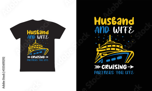 Husband And Wife Cruising Partners For Lite T-shirt Design, Valentine day T-shirt design Template