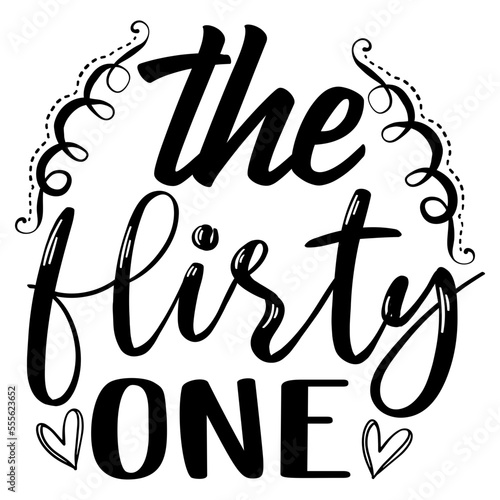 The Flirty One SVG