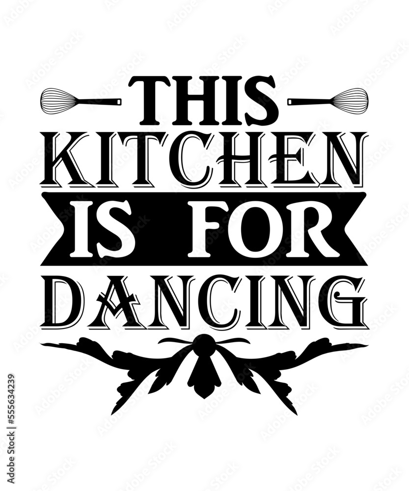Vetor de This kitchen is for dancing SVG, Kitchen Svg, Kitchen Svg