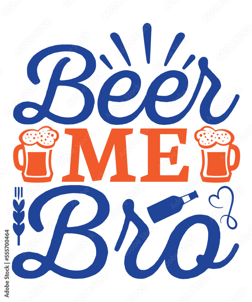 Beer me bro SVG, Alcohol Quotes Svg Bundle, Wine Svg, Beer Svg, Funny