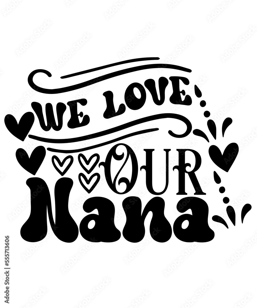 Vecteur Stock Nana Svg Design,Nana SVG Bundle, nana svg, nana svg ...