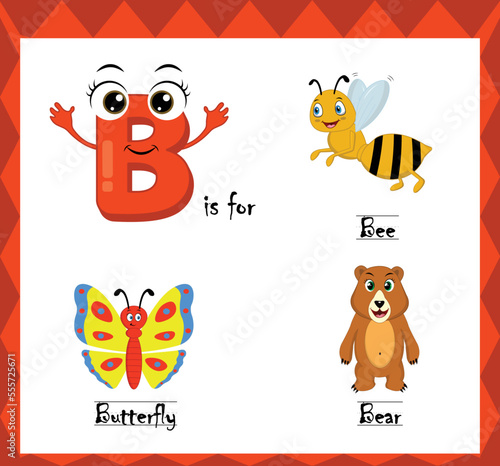 Letter b vector, alphabet b for bee, butterfly, bear animals, english alphabets learn concept.