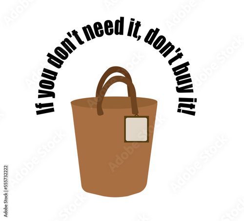 if you don't need it, don't take it! poster design