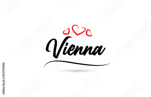 Vienna european city typography text word with love. Hand lettering style. Modern calligraphy text