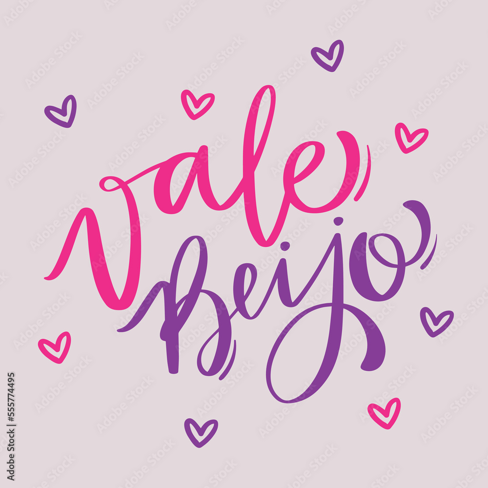 Vale beijo. worth a kiss in brazilian portuguese. Modern hand Lettering. vector. Vale beijo. worth a kiss in brazilian portuguese. Modern hand Lettering. vector.