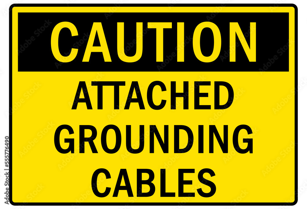 Electrical cable sign and labels attach grounding cable