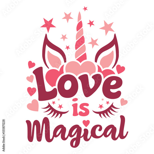 Hand drawed unicorn head with hearts and Love is magical phrase for Valentine's day. Funny Valentines day theme design.