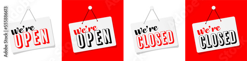 We're Open / We're closed