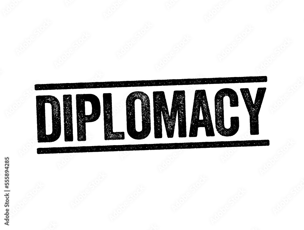 Diplomacy - the profession, activity, or skill of managing international relations, typically by a country's representatives abroad, text concept stamp
