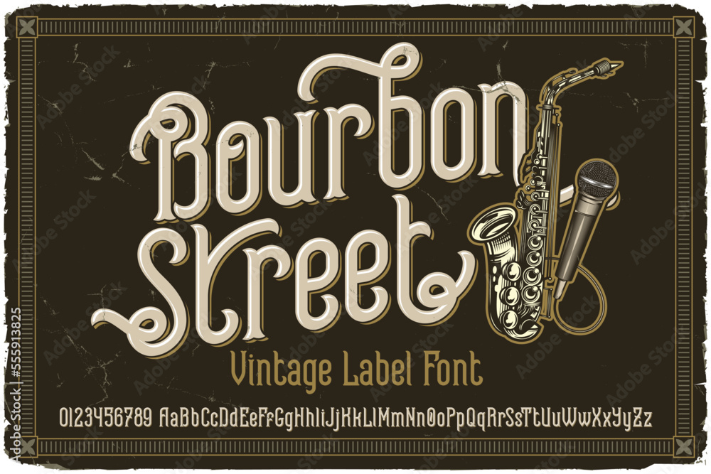 Vintage label font named Bourbon Street. Original typeface for any your design like posters, t-shirts, logo, labels etc. - obrazy, fototapety, plakaty 
