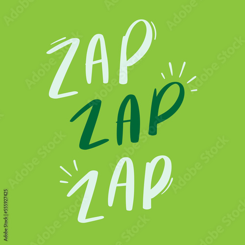 Zap zap zap Modern hand Lettering. vector.