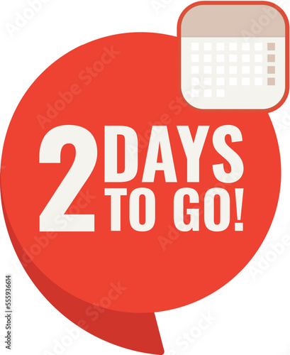 Number 2 of days left to go. Badge with, sale, landing page, banner.