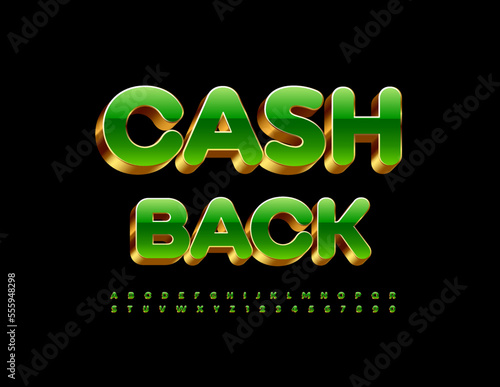 Vector sign Cash Back. Chic Green and Golden Font. Luxury Alphabet Letter, Numbers and Symbols