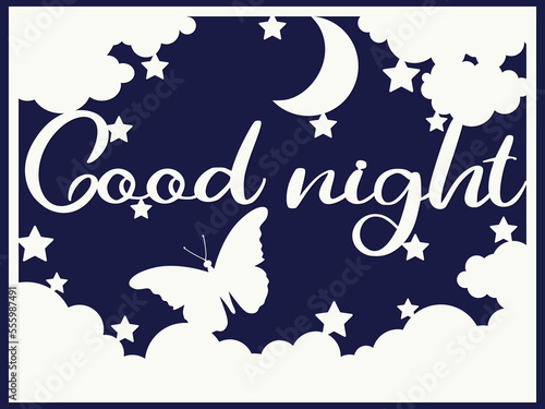 Good night card, Sweet dreams, paper cutting template. Good night vector illustration with clouds and stars. 