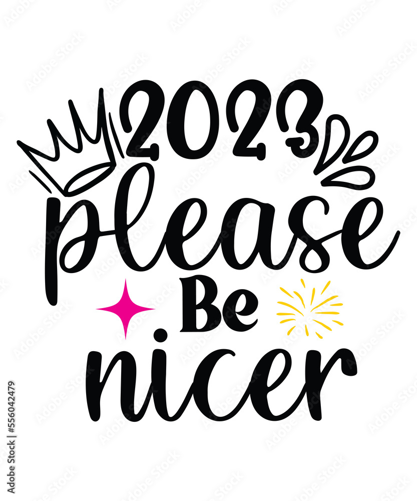 happy new year, happy new year svg,happy new year svg design,New Year 2023 SVG  Desig, New Year's Eve Quote, Cheers 2023 Saying, Happy New Year Clip Art, Sublimation, cut file, Circut, Silhouette svg,