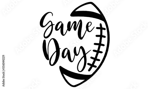Game Day Svg, Football Game Day Svg, Sports Svg, Football Mom Svg, Football Life Svg, Game Day Football Shirt Svg, Svg Files for Cricut