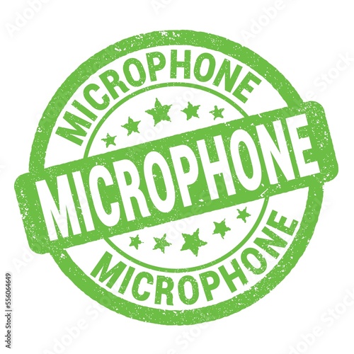 MICROPHONE text written on green round stamp sign.