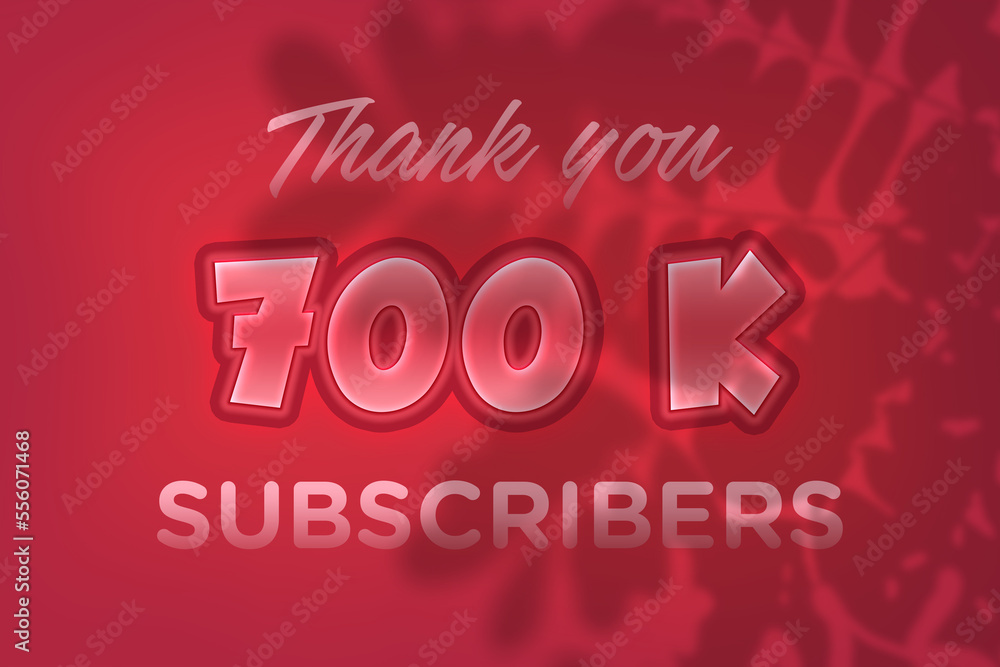 700 K subscribers celebration greeting banner with Red Embossed Design 700 K subscribers celebration greeting banner with Red Embossed Design