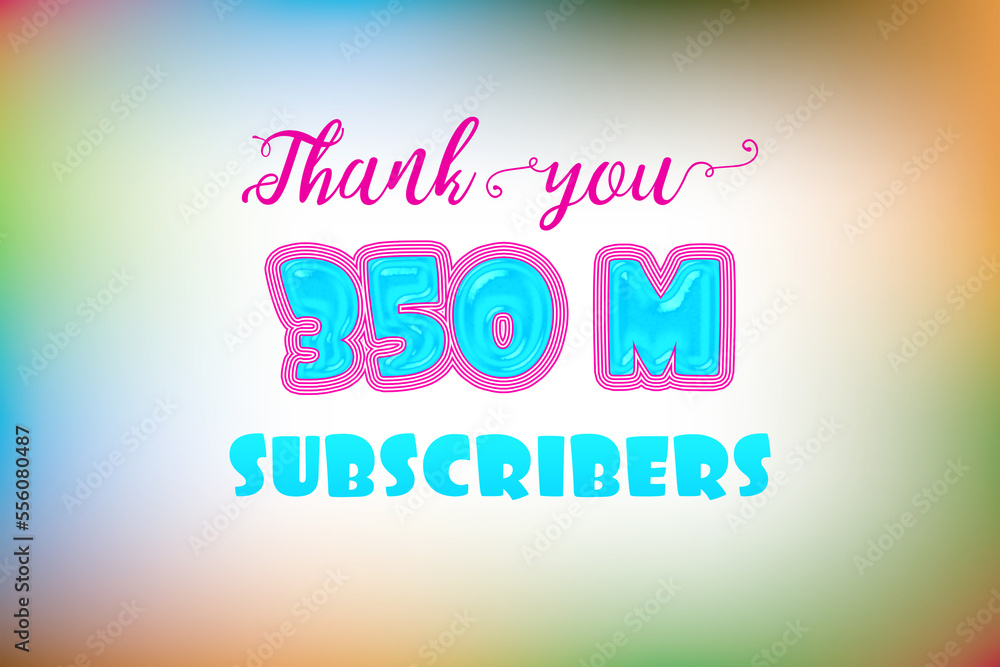 350 Million  subscribers celebration greeting banner with Jelly Design