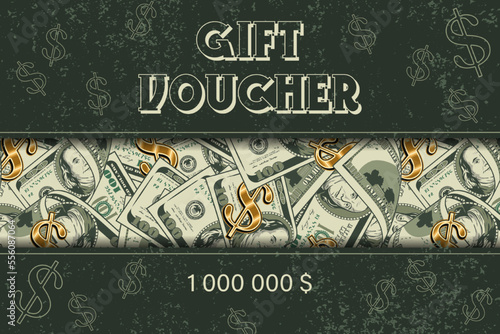 Gift certificate layout with money background with 100 dollar bills, gold dollar sign, grunge texture, copy space. Green khaki colors. Rough style. Horizontal landscape orientation