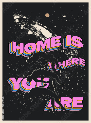 Inspirational poster on card or t-shirt print design template with human silhouette dissolves in black cosmos space and inspirational slogan home is where you are. Vector illustration