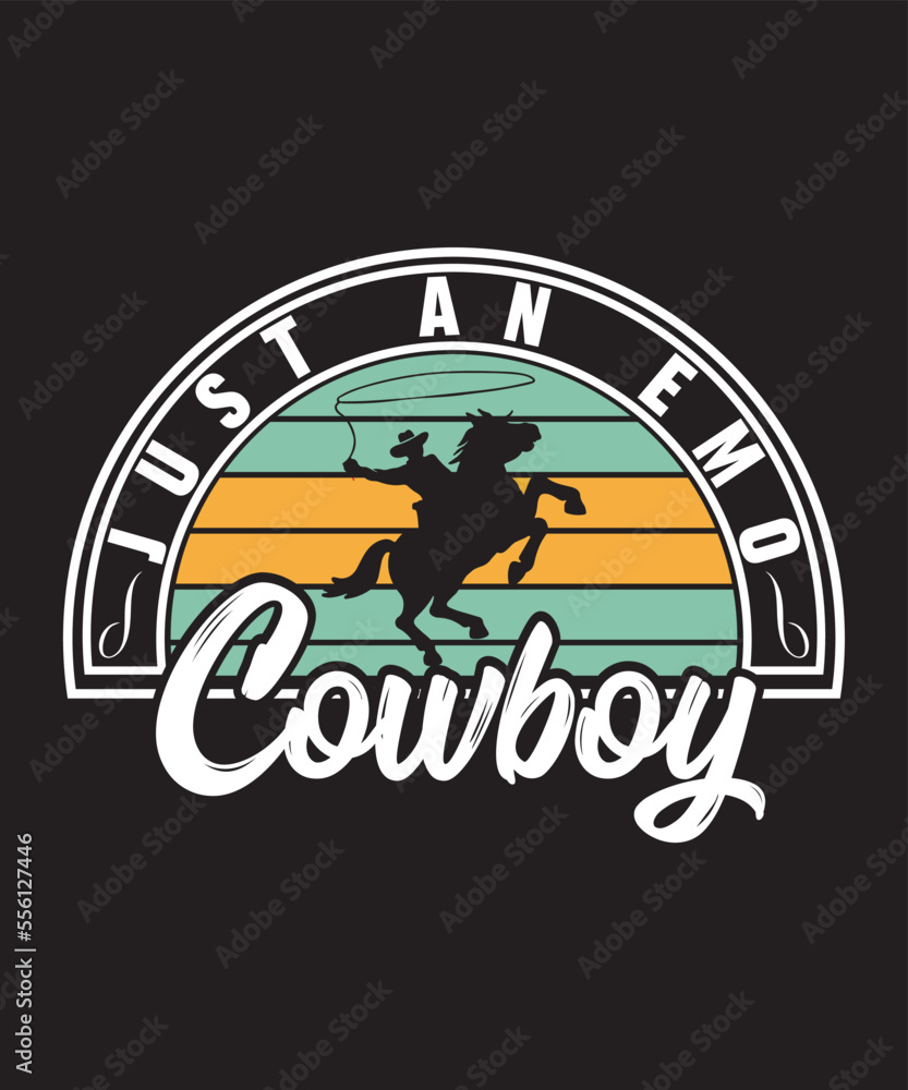 Just An Emo Cowboy -Custom Cowboy design Just An Emo Cowboy -Custom Cowboy design