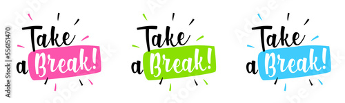 Take a break