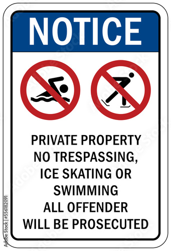 Ice warning sign and labels private property no trespassing ice skating or swimming, all offender will be prosecuted