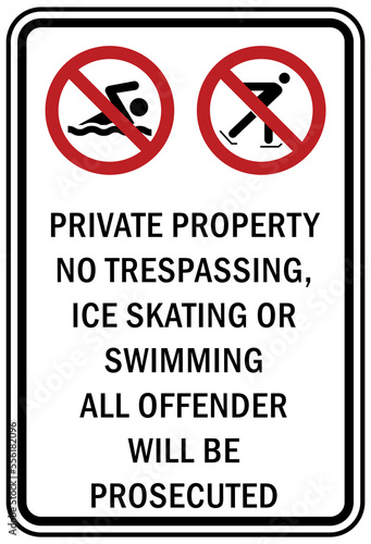 Ice warning sign and labels private property no trespassing ice skating or swimming, all offender will be prosecuted