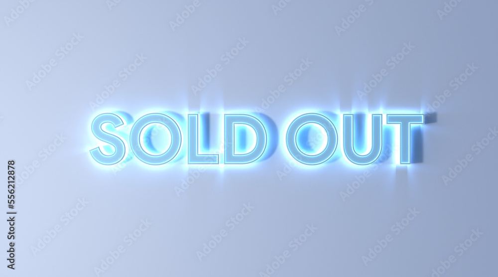 sold out text blue color neon effect on white background 3d illustration rendering . business concept sold out text blue color neon effect on white background 3d illustration rendering . business concept