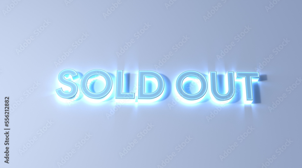 sold out text blue color neon effect on white background 3d illustration rendering . business concept sold out text blue color neon effect on white background 3d illustration rendering . business concept