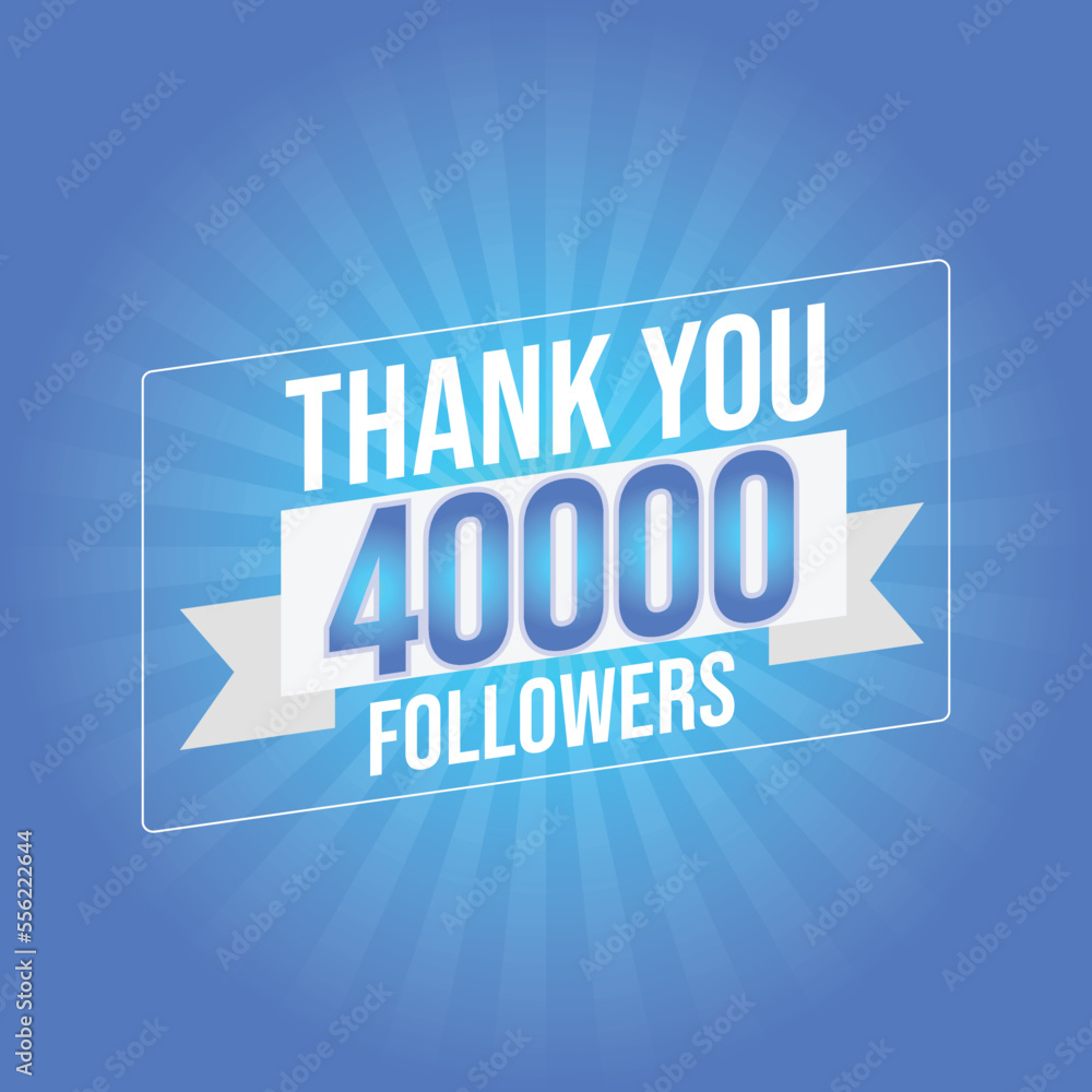 Thank you 40000 followers congratulation template banner. 40k followers celebration
Thank you 40000 followers congratulation template banner. 40k followers celebration